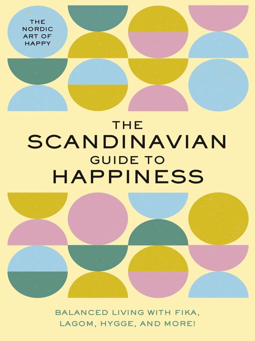 Cover image for The Scandinavian Guide to Happiness